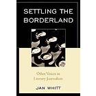 Jan Whitt: Settling the Borderland