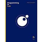 Roberto Ierusalimschy: Programming in Lua