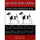 R W Cole: An Eye For A Dog
