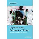 George Agich: Dependence and Autonomy in Old Age