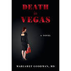 Margaret Goodman: Death in Vegas