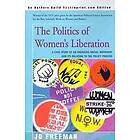 Jo Freeman: The Politics of Women's Liberation