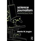 Martin Angler: Science Journalism