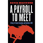 David Whitford: A Payroll to Meet