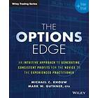 M Khouw: The Options Edge Free Trial An Intuitive Approach to Generating Consistent Profits for the Novice Experienced Practitioner