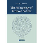 Vedia Izzet: The Archaeology of Etruscan Society