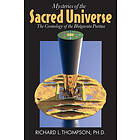 Richard L Thompson: Mysteries of the Sacred Universe