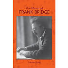 Fabian Huss: The Music of Frank Bridge