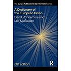 Lee McGowan, David Phinnemore: A Dictionary of the European Union