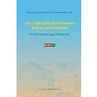 Andrea de Guttry: The 1998-2000 War Between Eritrea and Ethiopia: Volume