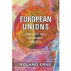 Roland Erne: European Unions