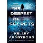 Kelley Armstrong: The Deepest of Secrets: A Rockton Novel