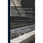 Nikolay Rimsky-Korsakov, Maksimilian Oseevich Shteinberg, Edward Agate: Principles of Orchestration