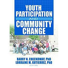 Barry Checkoway: Youth Participation and Community Change