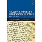 Amanda Fulford, Naomi Hodgson: Philosophy and Theory in Educational Research