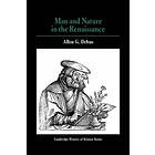 Allen George Debus: Man and Nature in the Renaissance