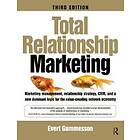 Evert Gummesson: Total Relationship Marketing