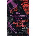 The Valancourt Book of World Horror Stories, volume 2