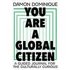 You Are A Global Citizen