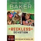 Reckless Devotion: 365 Days Into the Heart of Radical Love