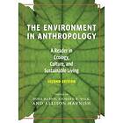 The Environment in Anthropology (Second Edition)