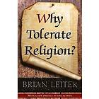 Why Tolerate Religion?