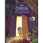 Min osynliga mormor