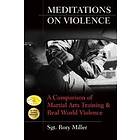 Meditations on Violence