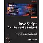 JavaScript from Frontend to Backend