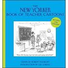 The New Yorker Book of Teacher Cartoons 2e