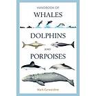 Handbook of Whales, Dolphins and Porpoises