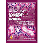 Pathology of Laboratory Rodents and Rabbits 4e