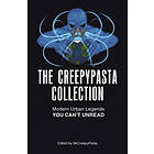 The Creepypasta Collection