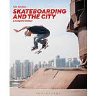 Skateboarding and the City