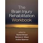 The Brain Injury Rehabilitation Workbook