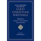 The Cambridge Edition of Early Christian Writings: Volume 4, Christ: Chalcedon and Beyond