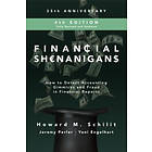 Financial Shenanigans, Fourth Edition: How to Detect Accounting Gimmicks and Fra