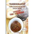 Tasseography Coffee Ground and Tea Leaf Fortune Telling