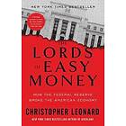 The Lords of Easy Money