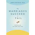 Why Marriages Succeed or Fail