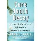 Cure Tooth Decay