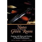 Notes from the Green Room – Coping with Stress & Anxiety in Musical Performance