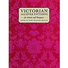 Victorian All Over Patterns for Artists and Designers