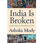 India Is Broken