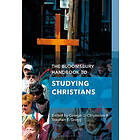 The Bloomsbury Handbook to Studying Christians