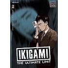 Ikigami: The Ultimate Limit, Vol. 2