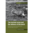 The German Army and the Defence of the Reich