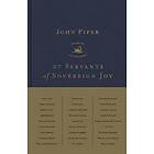 27 Servants of Sovereign Joy