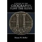 A Guide to the Geography of Pliny the Elder