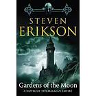 Gardens of the Moon: Book One of the Malazan Book of the Fallen